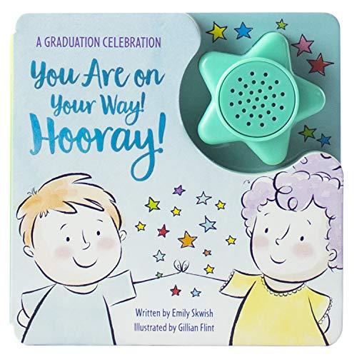 You Are on Your Way Hooray: A Graduation Celebration