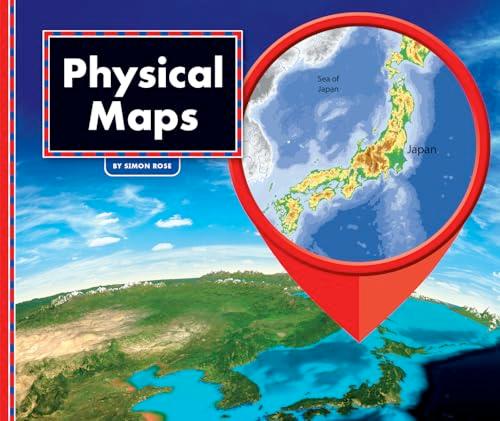 Physical Maps (All About Maps)