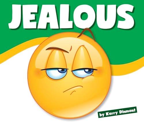 Jealous (Learning About Emotions)