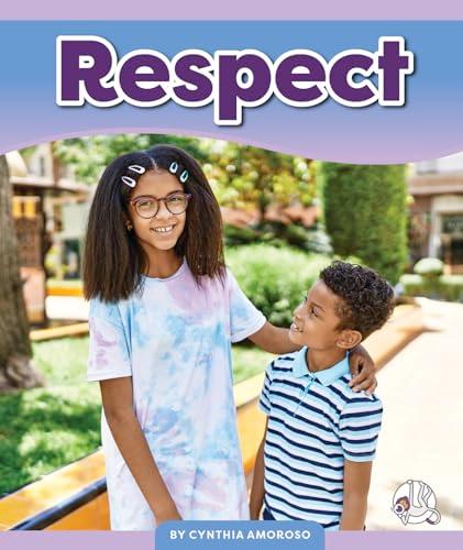 Respect (Learning Core Values)