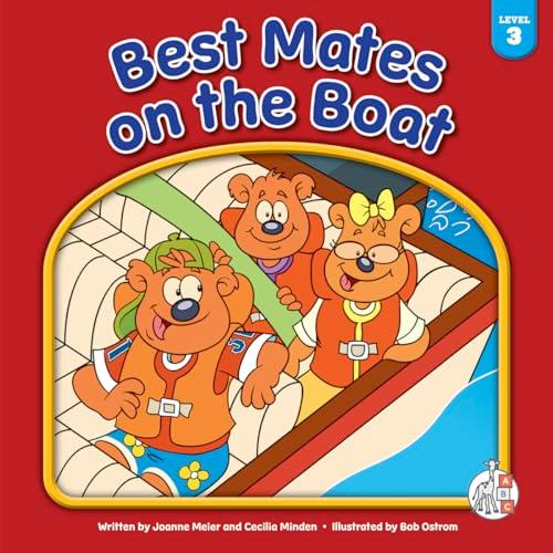 Best Mates on the Boat (Bear Essential Readers, Level 3)