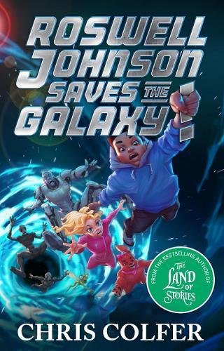 Roswell Johnson Saves the Galaxy! (Roswell Johnson, Bk. 2)