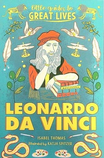 Leonardo Da Vinci (Little Guides to Great Lives)