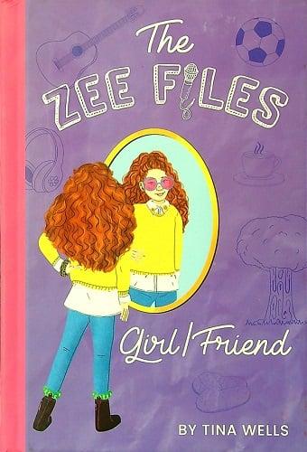 Girl/Friend (The Zee Files, Bk. 3)