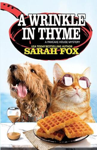 A Wrinkle in Thyme (Pancake House Mystery, Bk. 5)