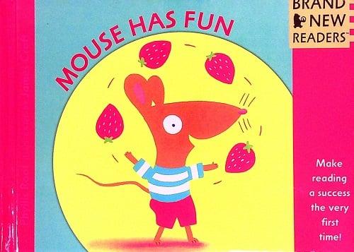 Mouse Has Fun (Brand New Readers)