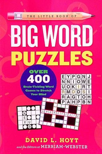 The Little Book of Big Word Puzzles: Over 400 Brain-Tickling Word Games to Stretch Your Mind