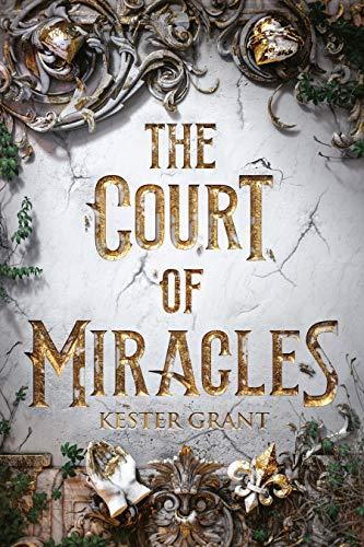 The Court of Miracles (Bk. 1)