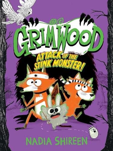 Attack of the Stink Monster! (Grimwood, Bk. 3)