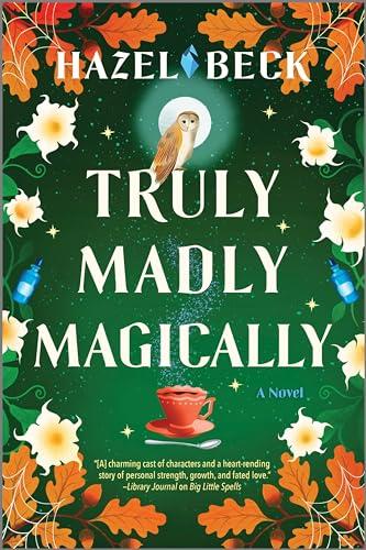 Truly Madly Magically (Witchlore, Bk. 3)