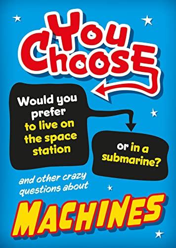 Machines (You Choose)