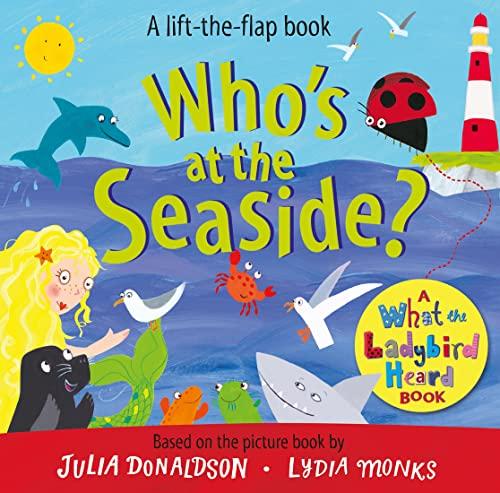 Who's at the Seaside? Lift-The-Flap Book