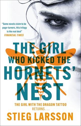 The Girl Who Kicked the Hornets' Nest (Millennium, Bk. 3)