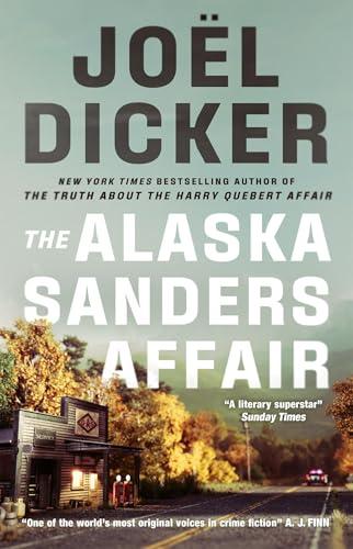 The Alaska Sanders Affair (Marcus Goldman, Bk. 3)