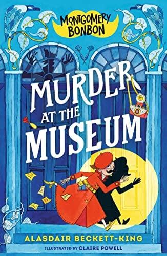 Murder at the Museum Sweets (Montgomery Bonbon, Bk. 1)