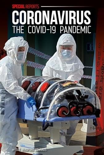 Coronavirus: The Covid-19 Pandemic (Special Reports)