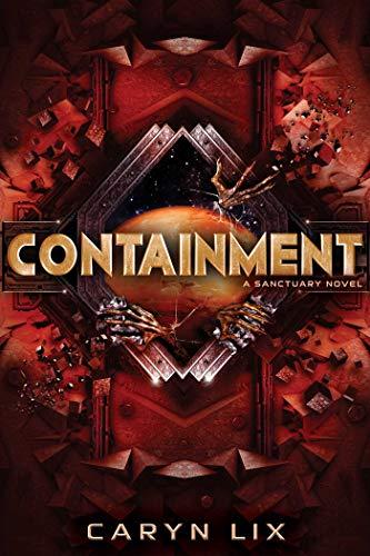 Containment (Sanctuary, Bk. 2)
