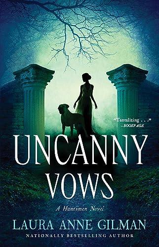 Uncanny Vows (Huntsmen, Bk. 2)