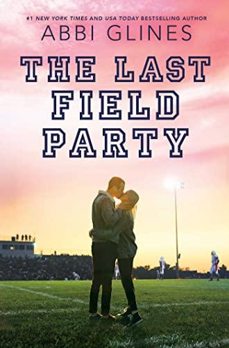 The Last Field Party (Field Party, Bk. 7)