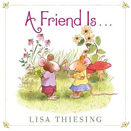 A Friend Is...