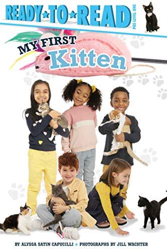 My First Kitten (Ready-To-Read, Pre-Level 1)
