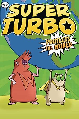 Super Turbo Protects the World (Super Turbo, Volume 4)