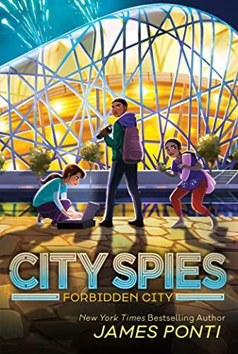 Forbidden City (City Spies, Bk. 3)