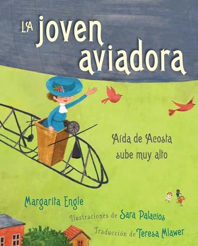 La Joven Aviadora: Aida Do Aeosta Sube Muy Alto