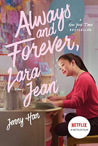 Always and Forever, Lara Jean (To All the Boys I've Loved Before, Bk. 3)