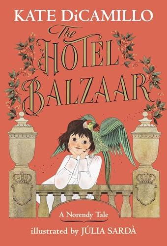 The Hotel Balzaar (The Norandy Tales, Bk. 2)