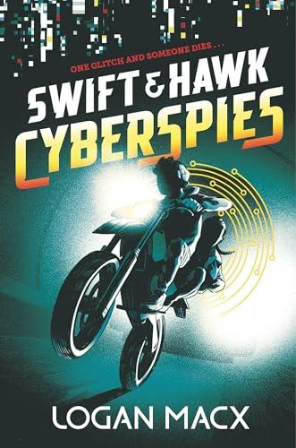 Cyberspies (Swift and Hawk)