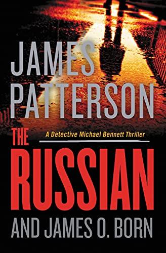 The Russian (A Michael Bennett Thriller, Bk. 13)