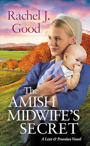 The Amish Midwife's Secret (Love and Promises, Bk. 2)