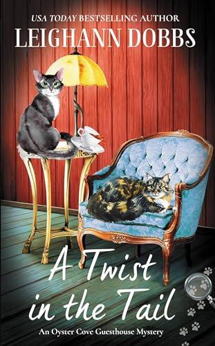 A Twist in the Tail (The Oyster Cove Guesthouse, Bk. 1)