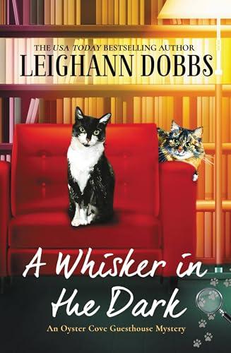 A Whisker in the Dark (Oyster Cove Guesthouse, Bk. 2)