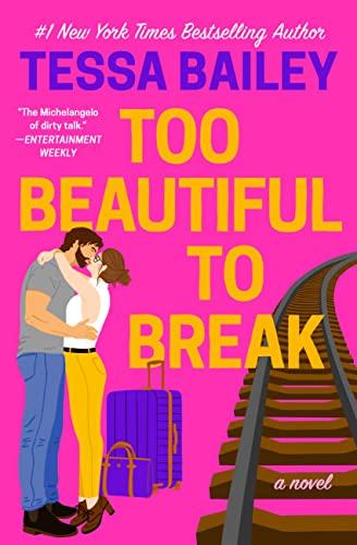 Too Beautiful to Break (Romancing the Clarksons, Bk. 4)