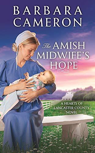 The Amish Midwife's Hope (Hearts of Lancaster County)