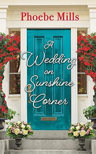 A Wedding on Sunshine Corner (The Sunshing Corner, Bk. 2)