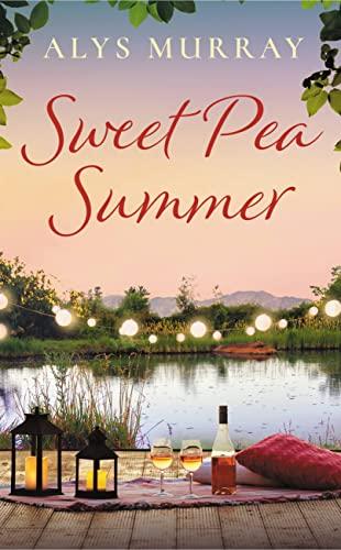 Sweet Pea Summer (Full Bloom Farm, Bk. 4)