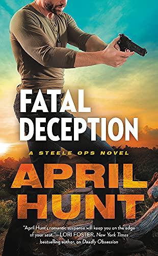 Fatal Deception (Steele Ops, Bk. 3)