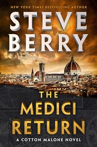 The Medici Return (Cotton Malone, Bk. 19)