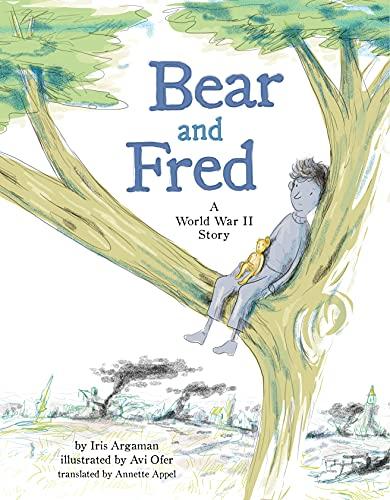 Bear and Fred: A World War II Story