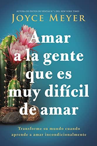 Amar A La Gente Que Es Muy Dificil De Amar