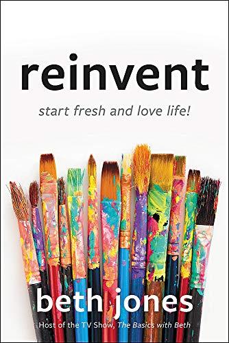 Reinvent: Start Fresh and Love Life!