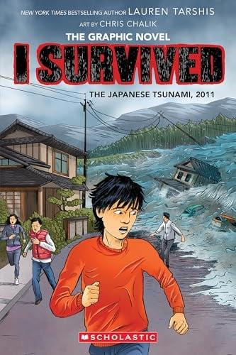 The Japanese Tsunami, 2011 (I Survived, Volume 12)