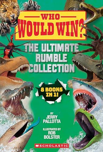 The Ultimate Rumble Collection: 8 Books in 1! (Who Would Win?)