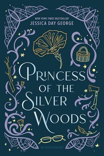 Princess of the Silver Woods (Twelve Dancing Princesses)