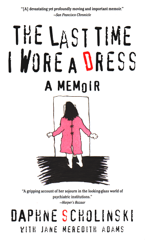 The Last Time I Wore a Dress
