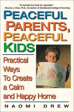 Peaceful Parents, Peaceful Kids