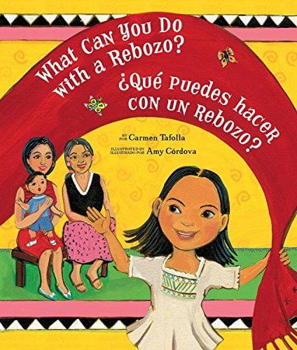 What Can You Do With a Rebozo?/¿Que puedes hacer con un rebozo? (English and Spanish Edition)
